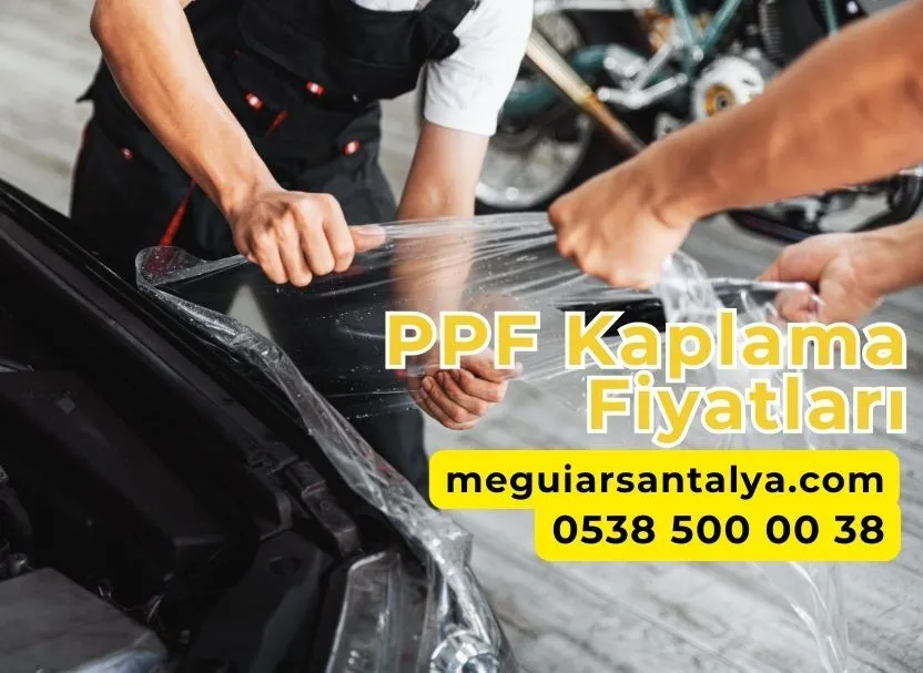 PPF Kaplama Fiyatları